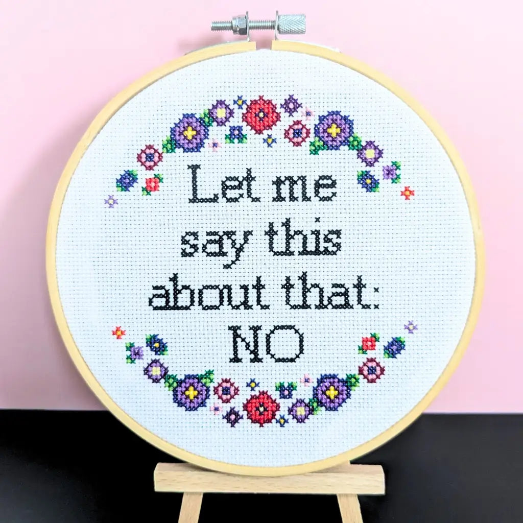 Let Me Say This About That - Subversive Self Care Cross Stitch Kit by Room for Calm