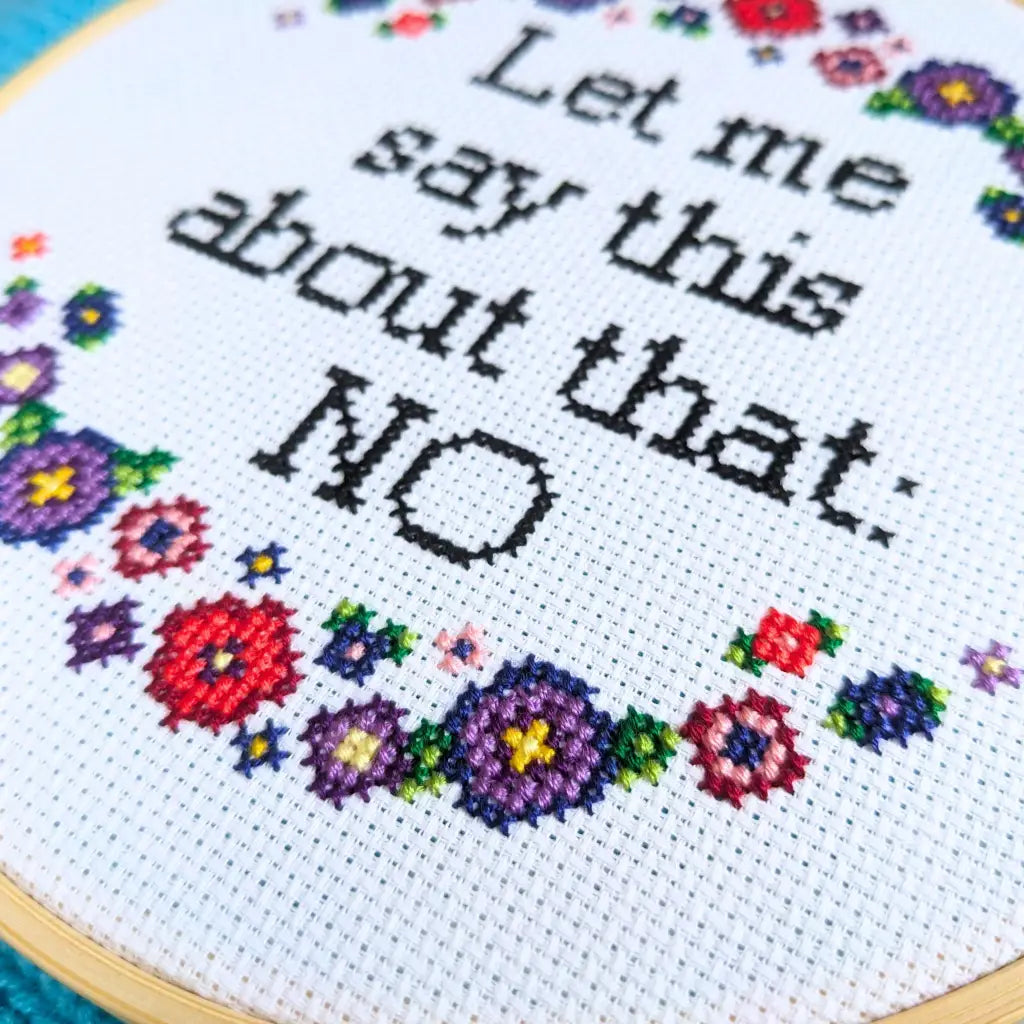 Let Me Say This About That - Subversive Self Care Cross Stitch Kit by Room for Calm