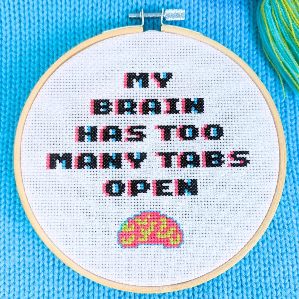 My Brain Has Too Many Tabs Open - Nerdy PDF Cross Stitch Pattern by Room for Calm