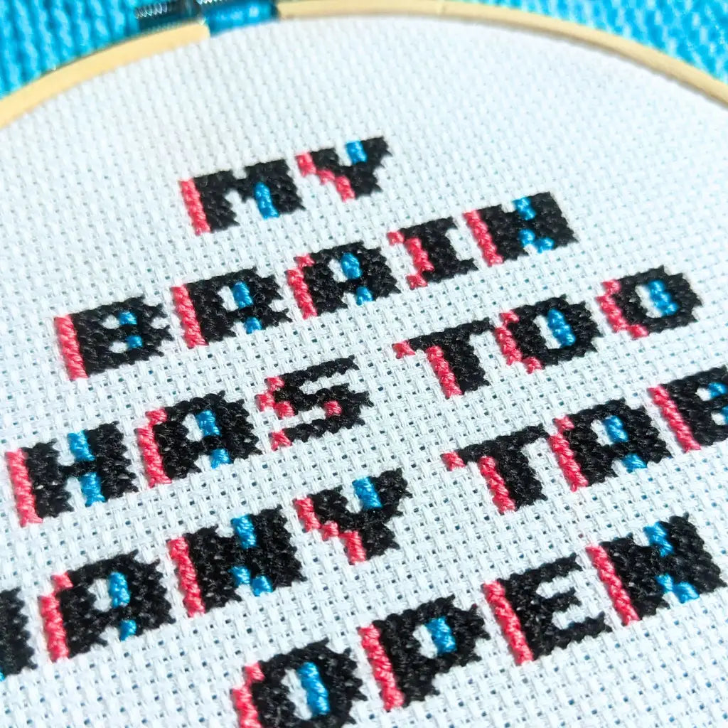 My Brain Has Too Many Tabs Open - Nerdy PDF Cross Stitch Pattern by Room for Calm